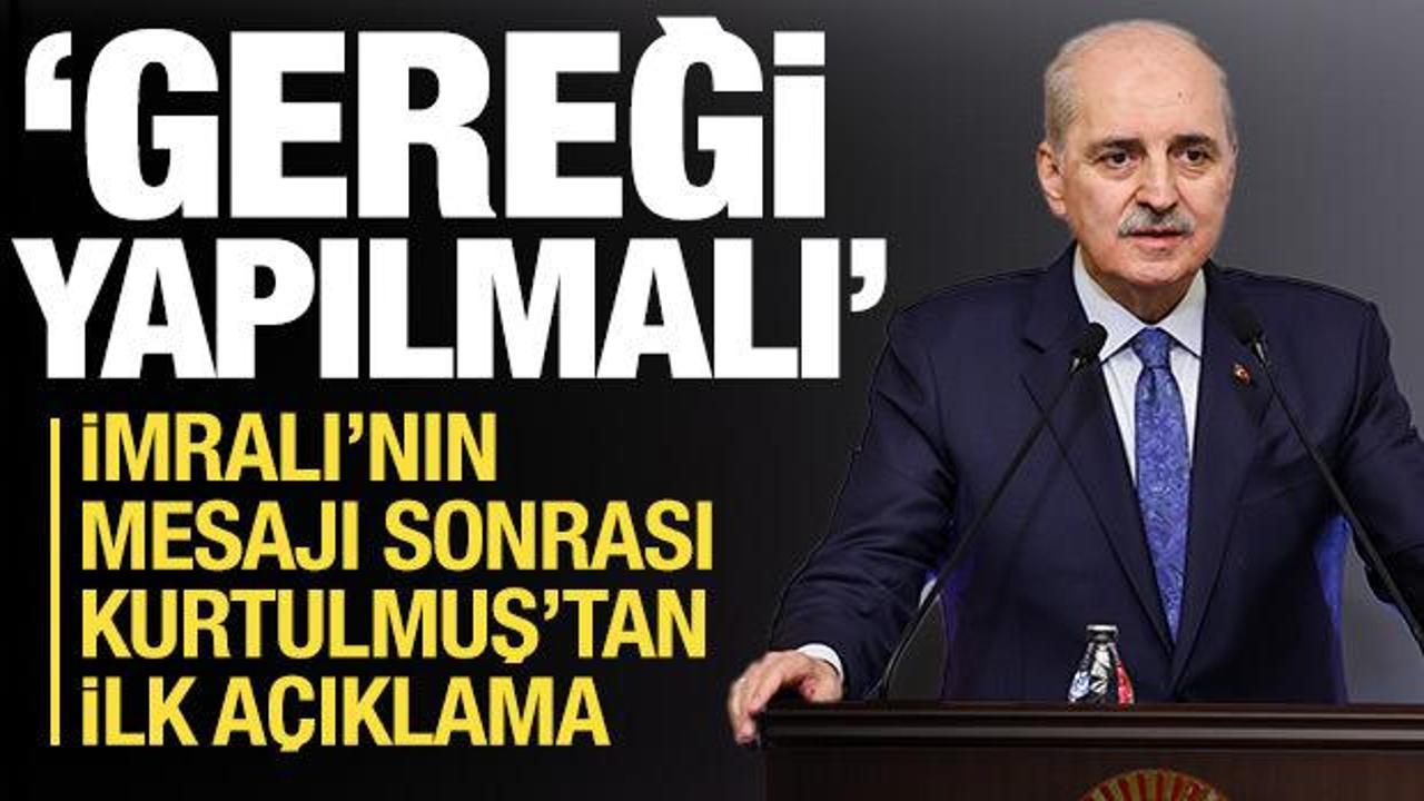 Kurtulmuş’tan İmralı’nın mesajı sonrası ilk açıklama