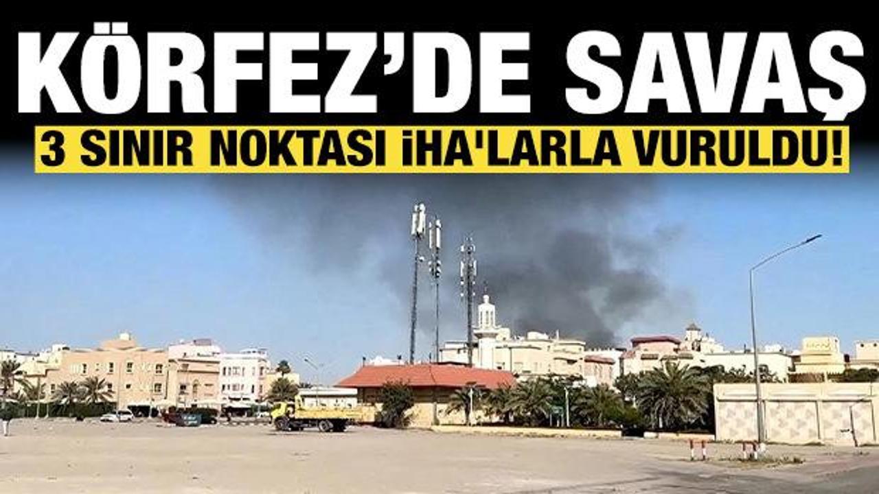 Körfez ülkesi son dakika duyurdu: 3 sınır noktası İHA’larla vuruldu!