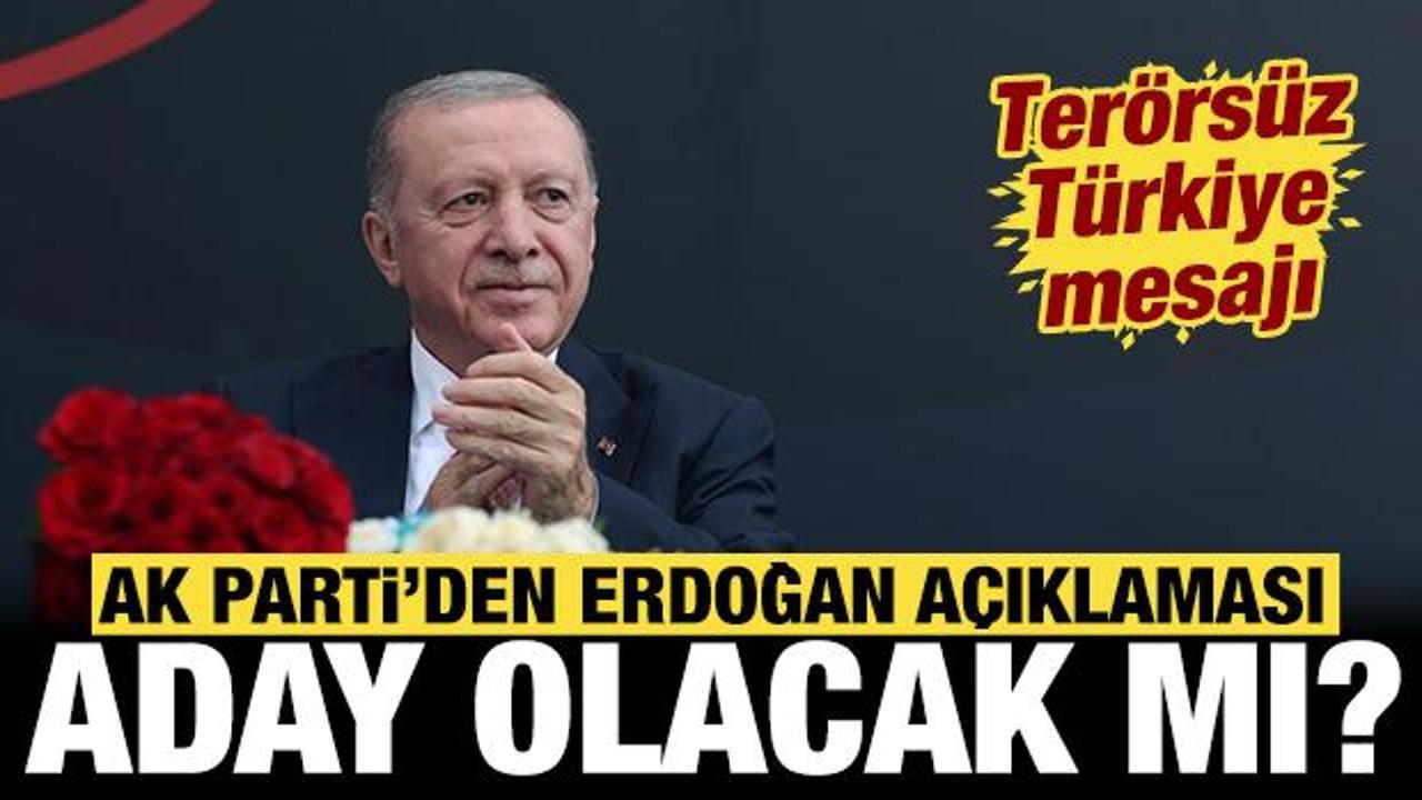 AK Parti’den açıklama geldi: Erdoğan yeniden aday olacak mı?